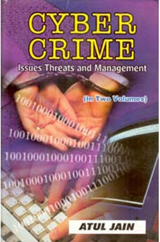 Cyber Crime: Issues, Threats and Management Vol. 1st - Gyan Books - Swadesiicart