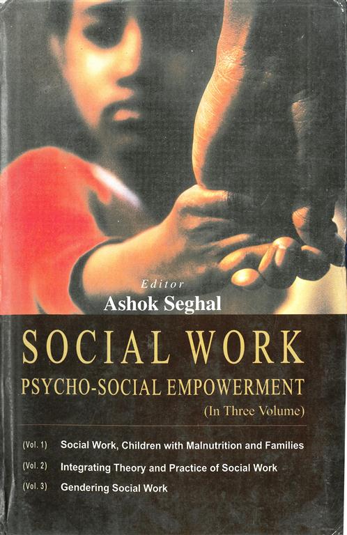 Social Work Psycho Social Empowerment (Integrating Theory and Practice of Social Work) Vol. 2nd - Gyan Books - Swadesiicart
