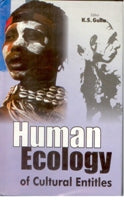 Human Ecology of Cultural Entitles - Gyan Books - Swadesiicart