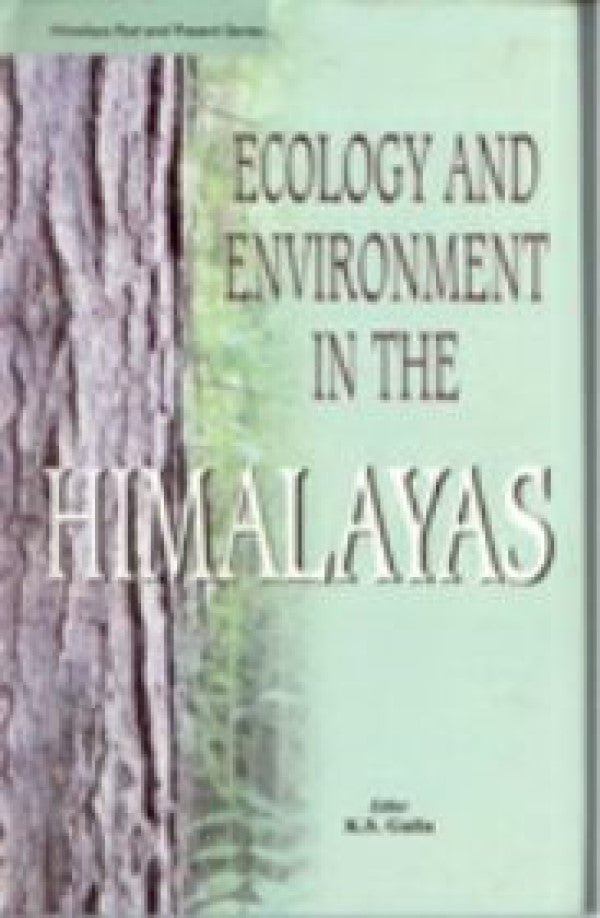 Ecology and Environment in the Himalayas - Gyan Books - Swadesiicart