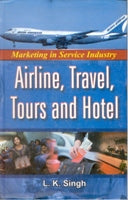 Marketing in Service Industry, Airline, Travel, Tours and Hotel - Gyan Books - Swadesiicart