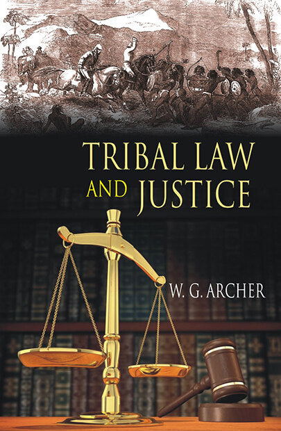 Tribal Law and Justice - Gyan Books - Swadesiicart