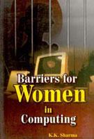 Barriers For Women in Computing - Gyan Books - Swadesiicart