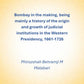 Bombay In The Making: Being Mainly A History Of The Origin And Growth Of Judicial Institutions In The Western Presidency, 1661-1726 - Gyan Books