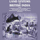 The Land Systems Of British India: Being A Manual Of The Land-Tenures And Of The Systems Of Land-Revenue - Gyan Books - Swadesiicart