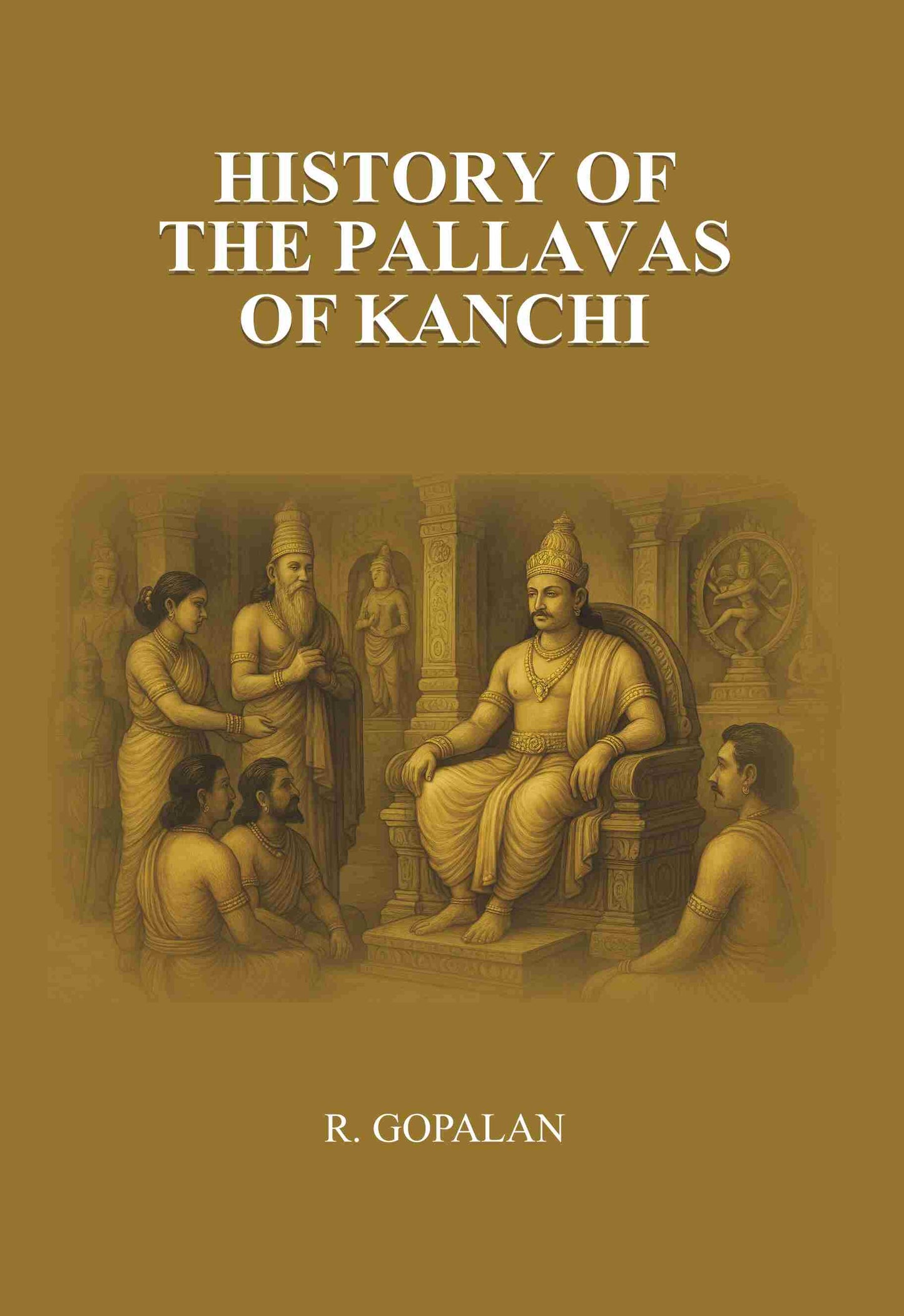 History of the Pallavas of Kanchi - Gyan Books - Swadesiicart