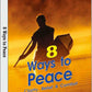 8 ways to peace  by Ram Shanker Tiwari