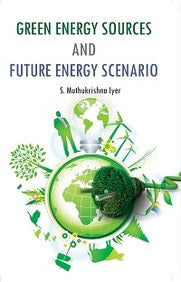 Green Energy Sources and Future Energy Scenario - Gyan Books - Swadesiicart