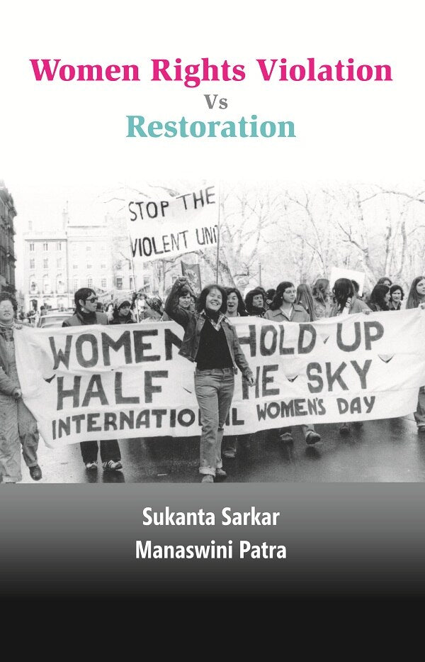 Women Rights Violation Vs.Restoration - Gyan Books - Swadesiicart