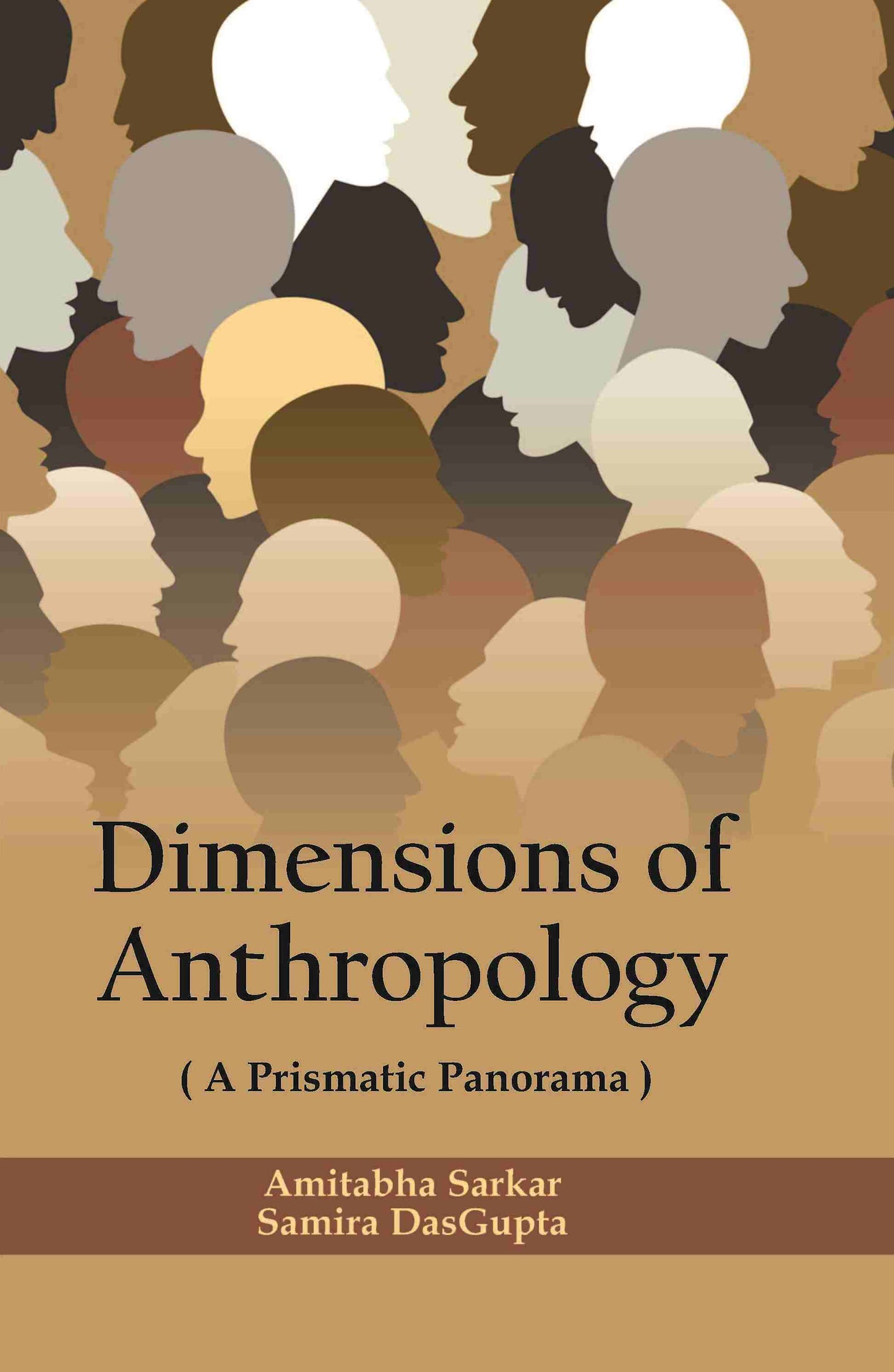 Dimensions of Anthropology : a Prismatic Panorama - Gyan Books - Swadesiicart