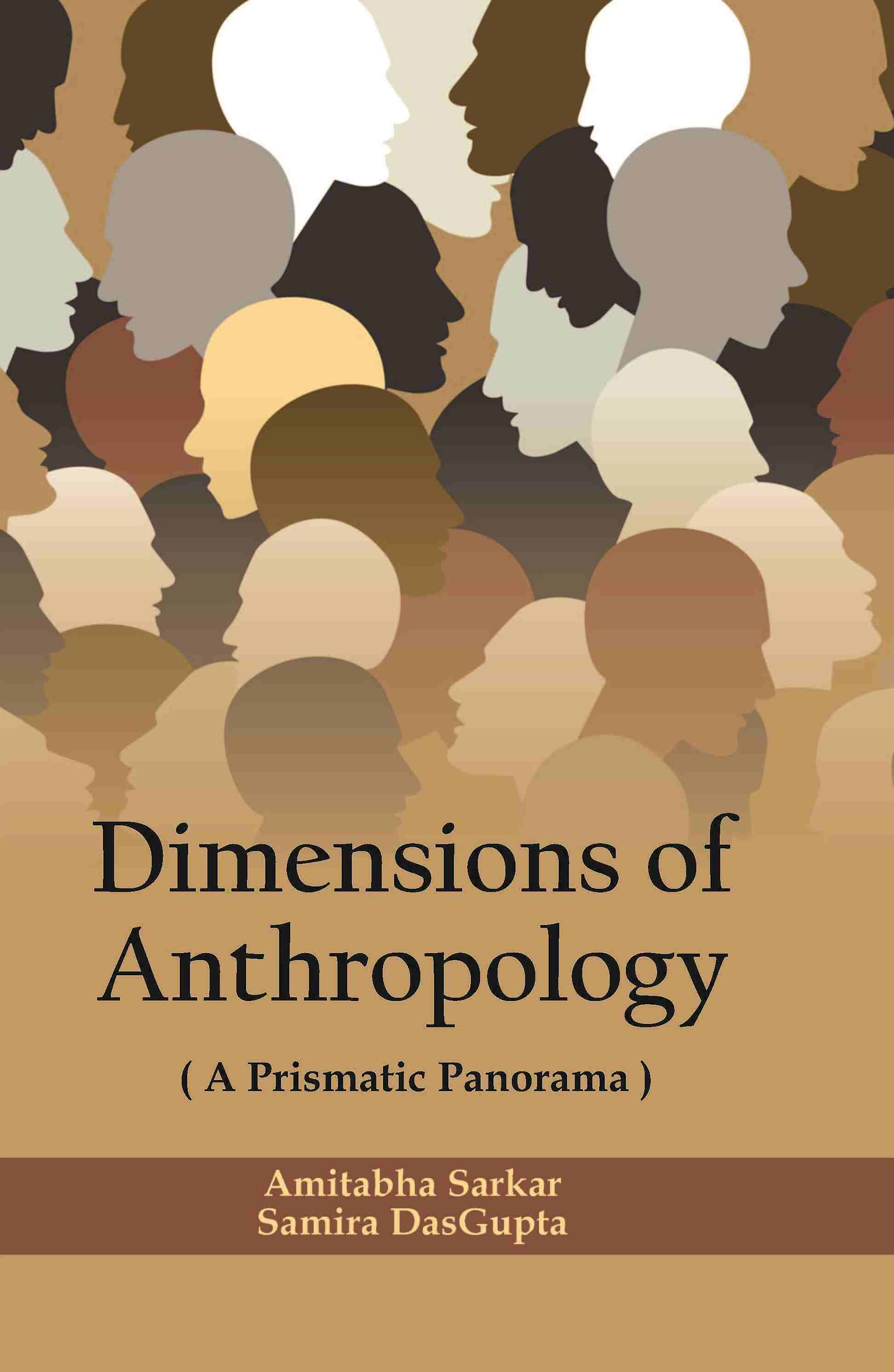 Dimensions of Anthropology : a Prismatic Panorama - Gyan Books - Swadesiicart