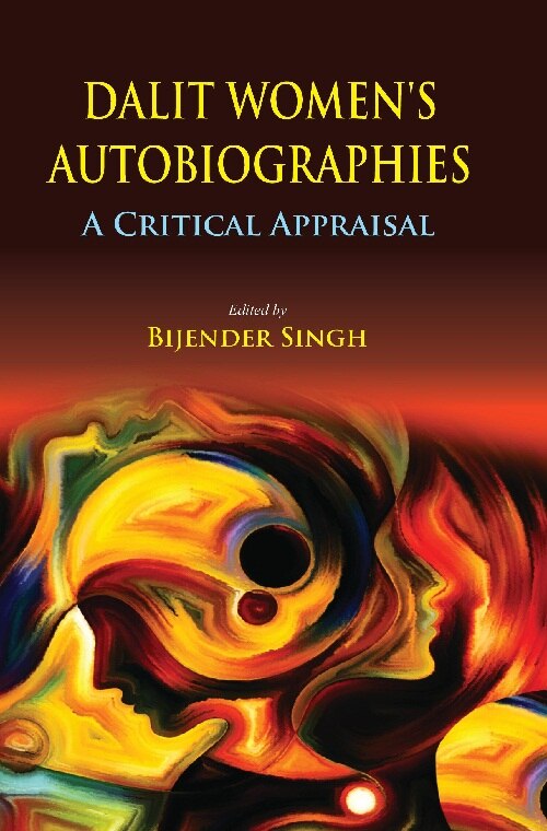Dalit Women's Autobiographies : a Critical Appraisal - Gyan Books - Swadesiicart