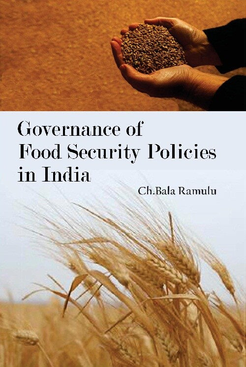 Governance of Food Security Policies in India - Gyan Books - Swadesiicart