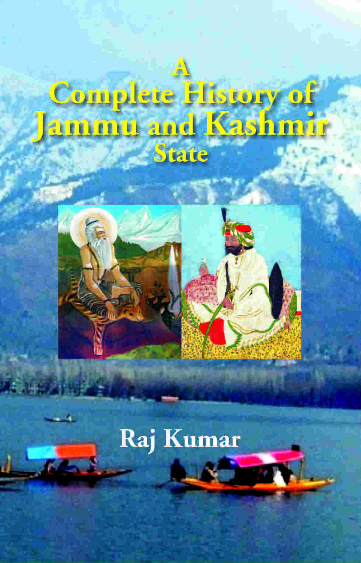 A Complete History of Jammu and Kashmir State - Gyan Books - Swadesiicart