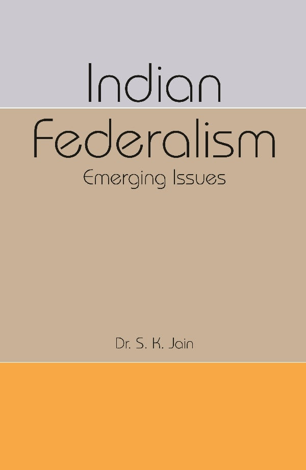 Indian Federalism - Gyan Books - Swadesiicart