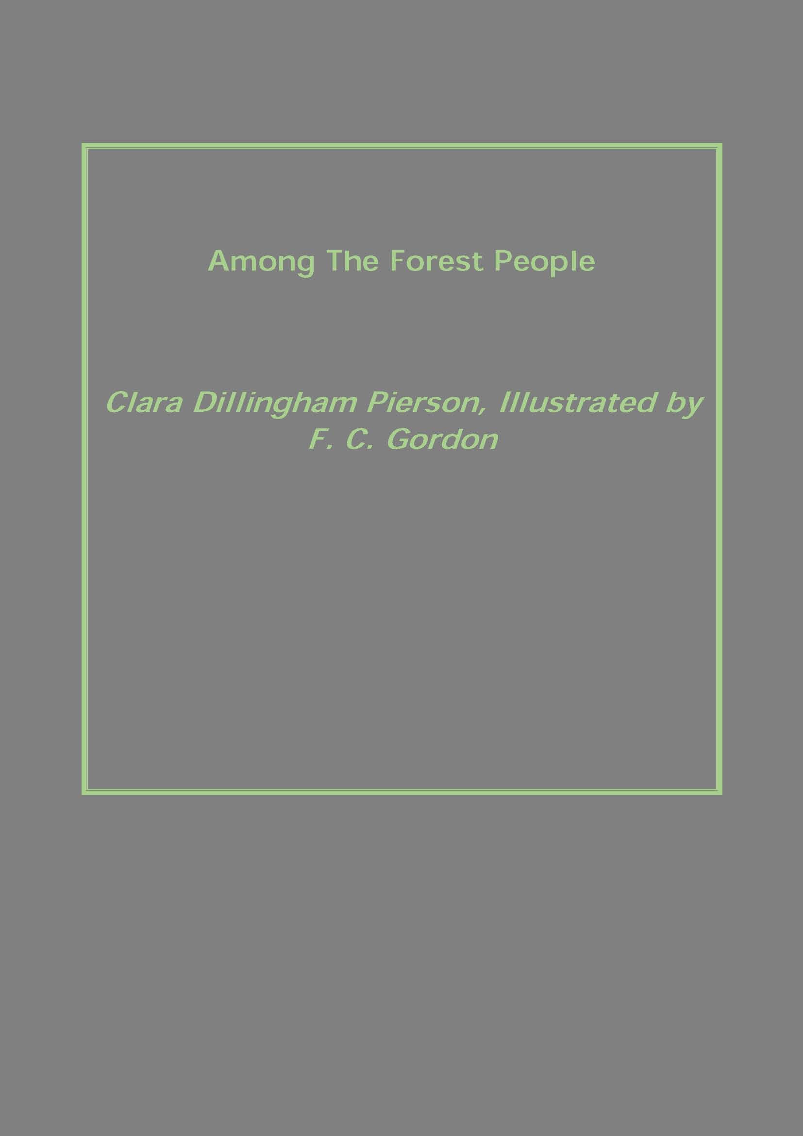 Among the Forest People - Gyan Books