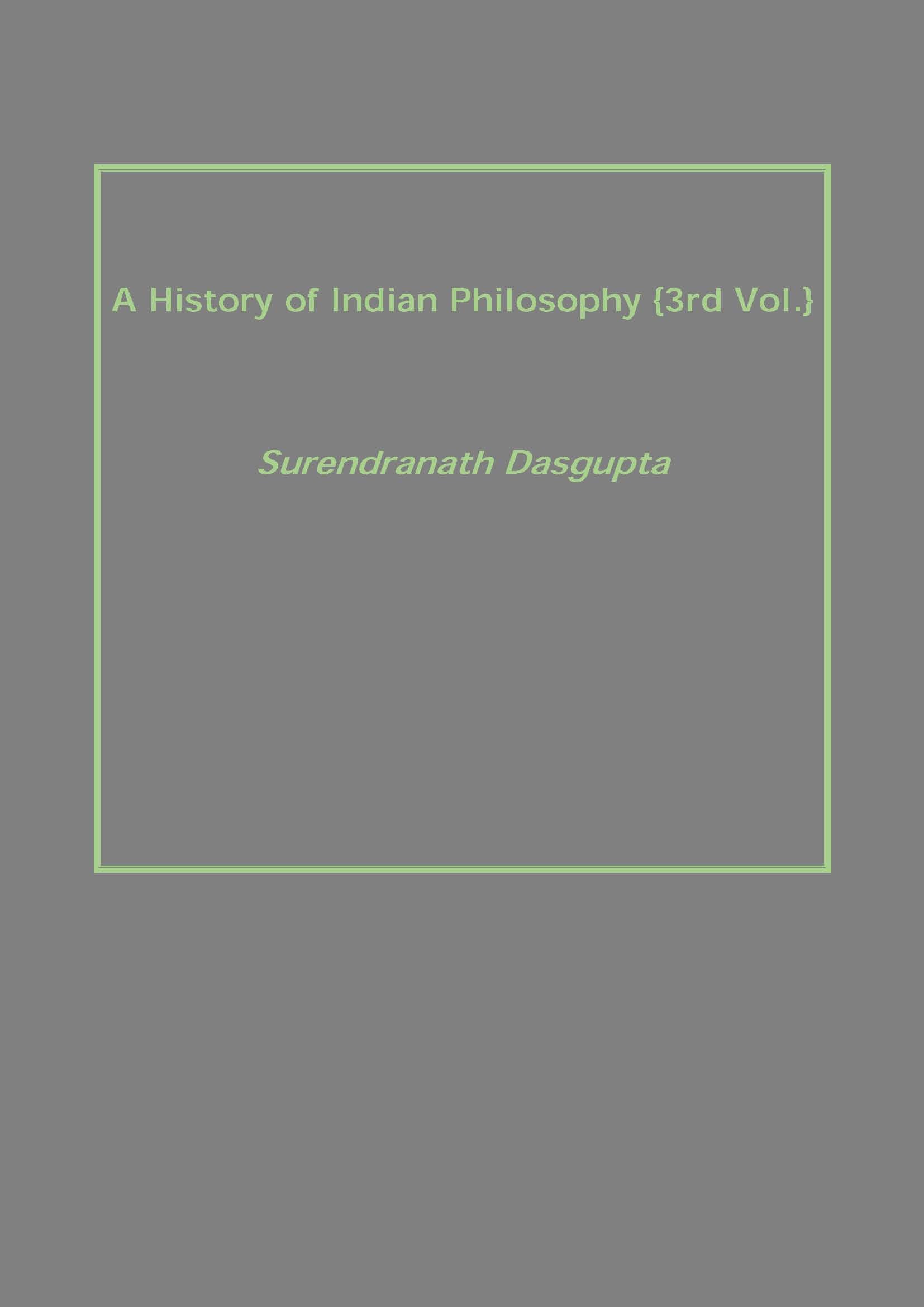 A History of Indian Philosophy Vol. 3rd - Gyan Books - Swadesiicart