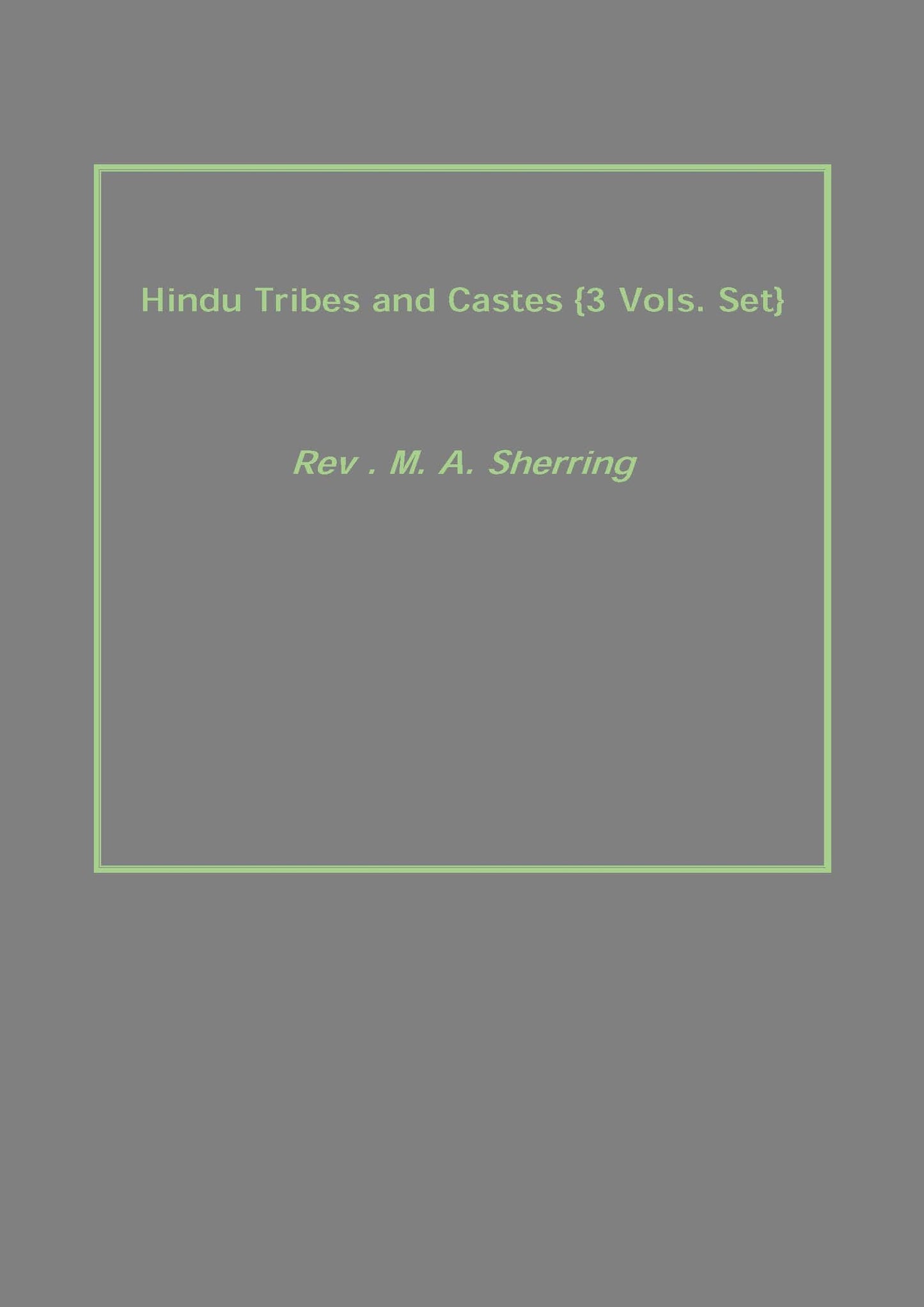 Hindu Tribes and Castes 3 Vols. Set - Gyan Books - Swadesiicart