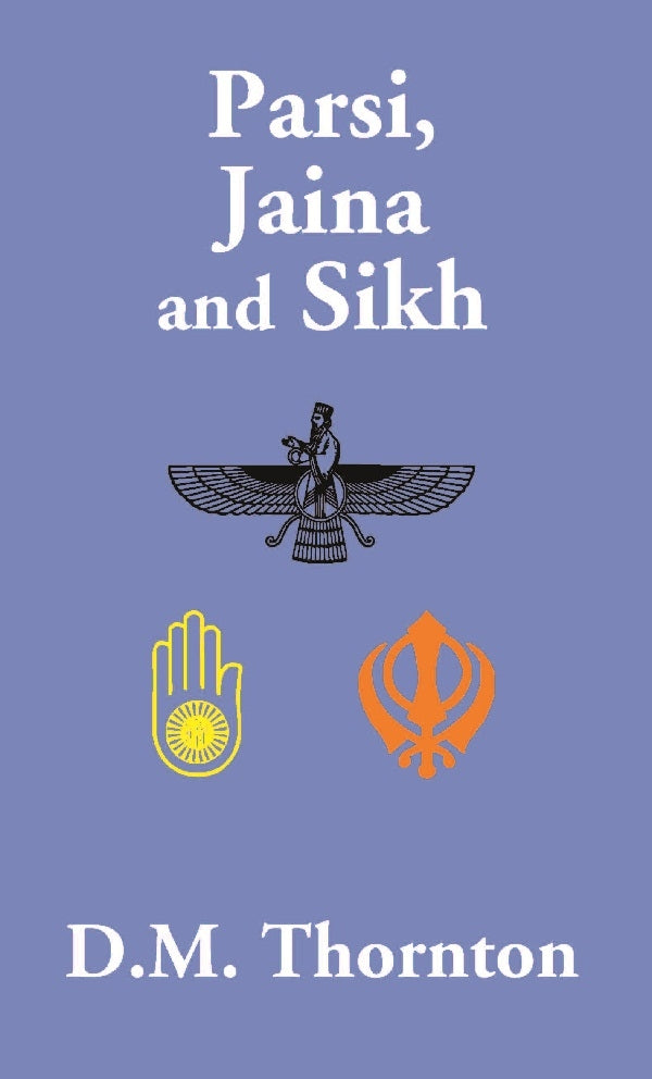 Parsi, Jaina and Sikh - Gyan Books - Swadesiicart