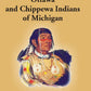 History of the Ottawa and Chippewa Indians of Michigan: a Grammar of Their Language, and Personal and Family History of the Author - Gyan Books - Swadesiicart