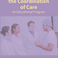 Improving the Coordination of Care: an Educational Program - Gyan Books - Swadesiicart