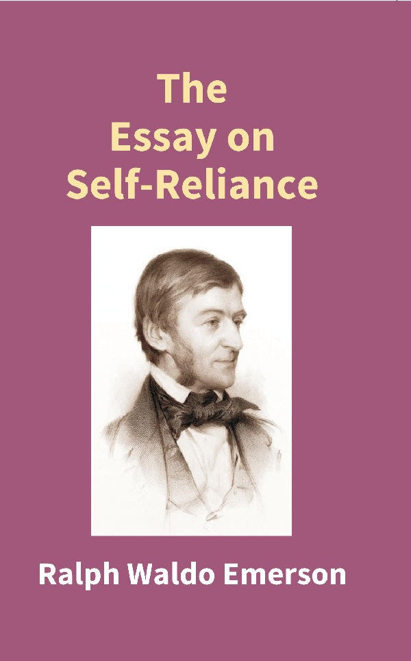 The Essay On Self - Reliance - Gyan Books - Swadesiicart