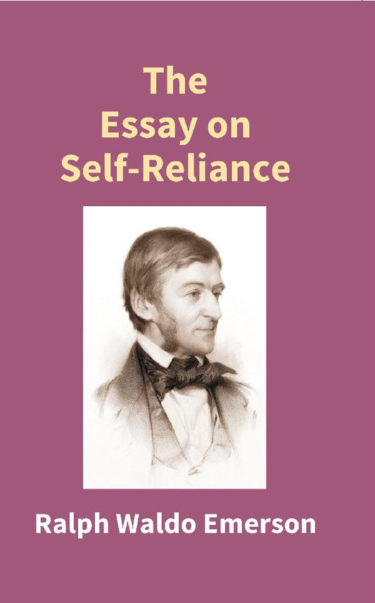 The Essay On Self - Reliance - Gyan Books - Swadesiicart