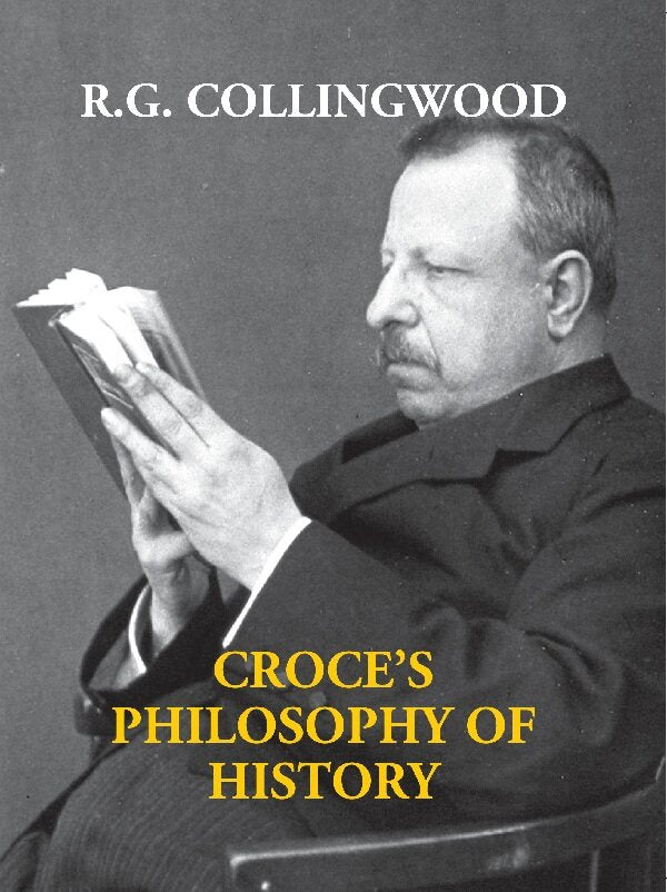 Croce's Philosophy of History - Gyan Books - Swadesiicart