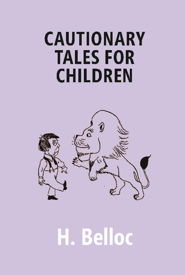 Cautionary Tales For Children - Gyan Books - Swadesiicart