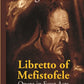 Libretto of Mefistofele: Opera in Four Acts - Gyan Books - Swadesiicart