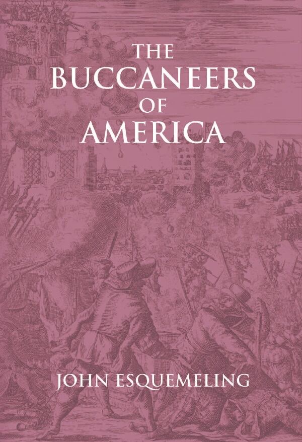The Buccaneers of America - Gyan Books - Swadesiicart
