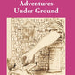 Alice's Adventures Under Ground - Gyan Books - Swadesiicart