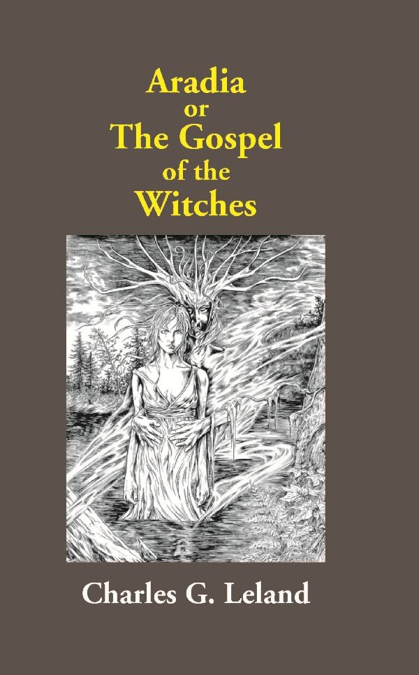 Aradia Or the Gospel of the Witches - Gyan Books
