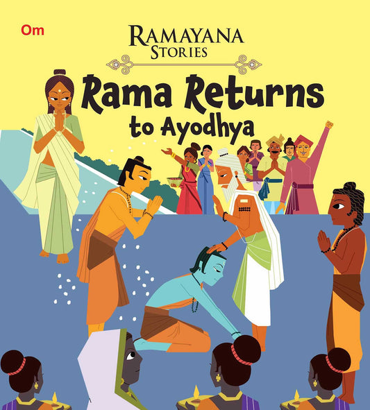 Rama Returns to Ayodhya : Ramayana Stories - Om Books - Swadesiicart