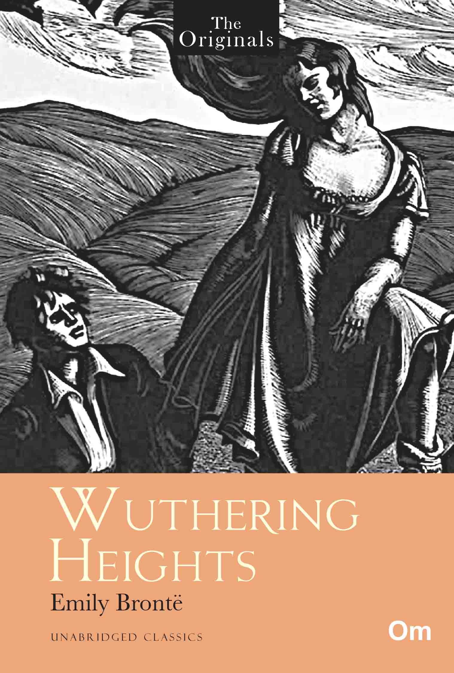 The Originals Wuthering Heights by Emily Bronte - Om Books - Swadesiicart