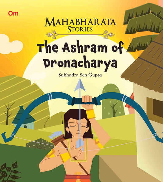 The Ashram of Dronacharya : Mahabharata Stories - Om Books - Swadesiicart