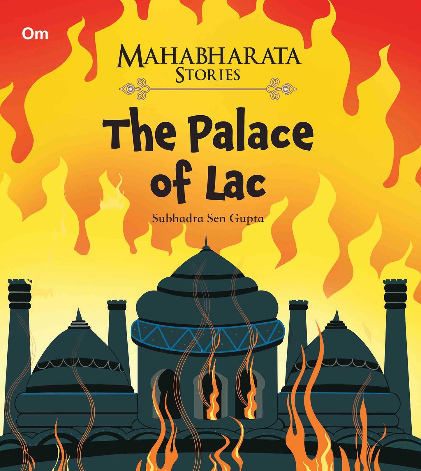 The Palace of Lac : Mahabharata Stories - Om Books - Swadesiicart