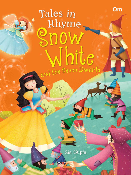 Tales in Rhyme Snow White and the Seven Dwarfs - Om Books - Swadesiicart