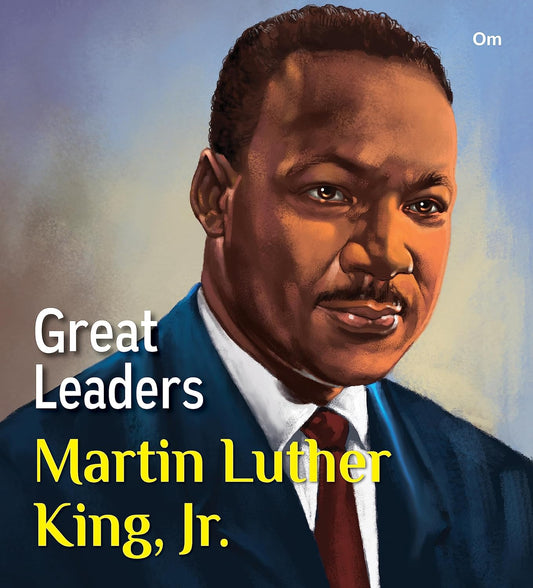 Great Leaders: Martin Luther King, Jr. - Om Books - Swadesiicart