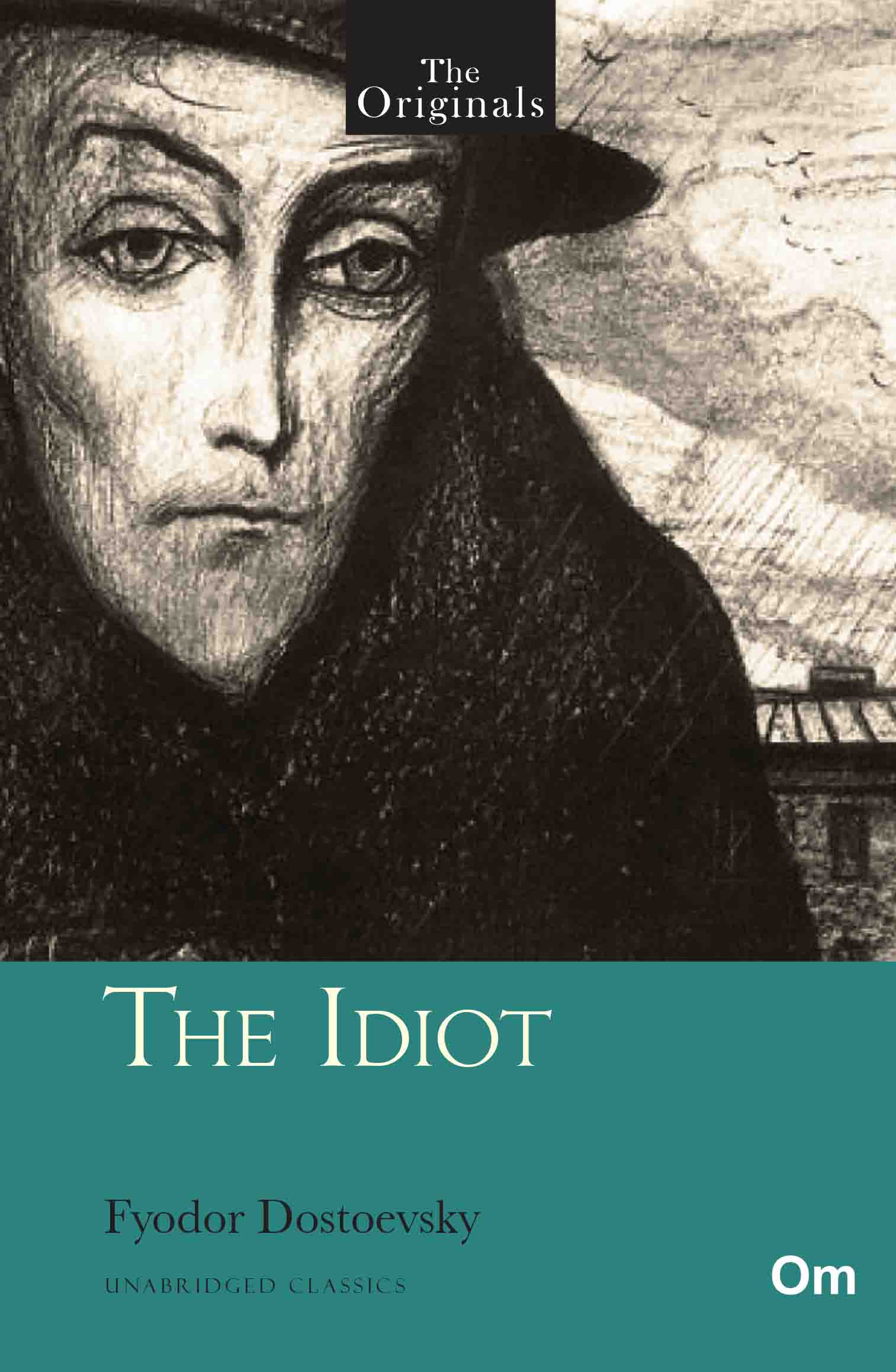 The Originals The Idiot by Fyodor Dostoevsky - Om Books - Swadesiicart