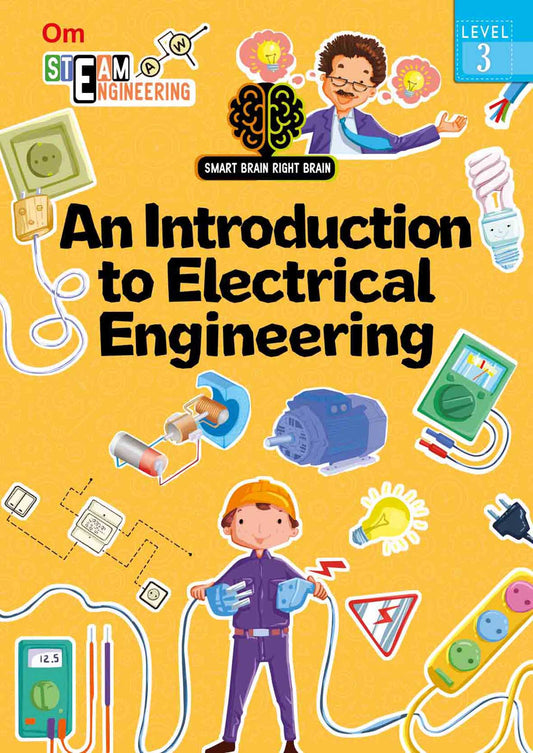 Smart Brain Right Brain Engineering Level 3 : An Introdution to Electrical Engineering - Om Books - Swadesiicart