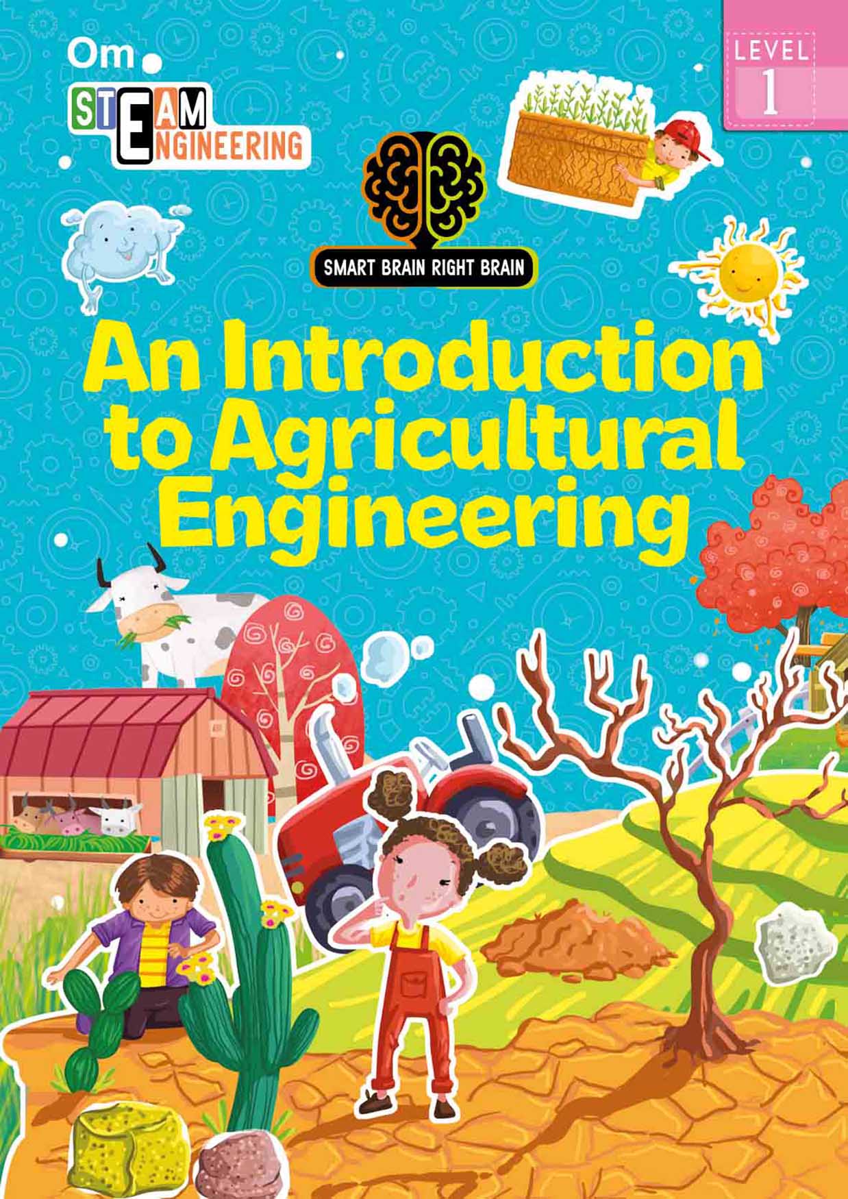 Smart Brain Right Brain Engineering Level 1 : An Introdution to Agricultural Engineering - Om Books - Swadesiicart
