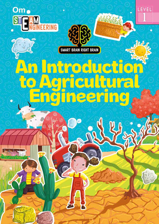 Smart Brain Right Brain Engineering Level 1 : An Introdution to Agricultural Engineering - Om Books - Swadesiicart