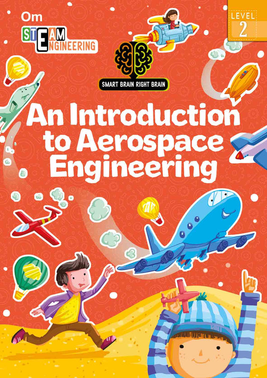 Smart Brain Right Brain Engineering Level 2 : An Introdution to Aerospace Engineering - Om Books - Swadesiicart