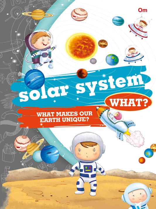 What Solar System - Om Books - Swadesiicart