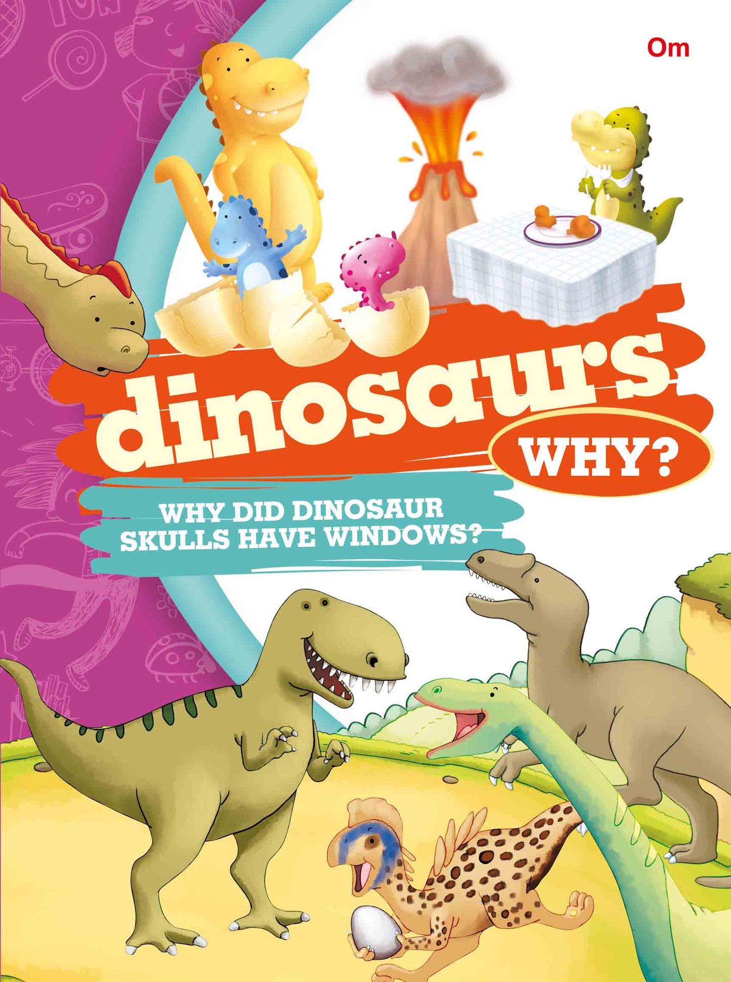 Why Dinosaurs - Om Books - Swadesiicart