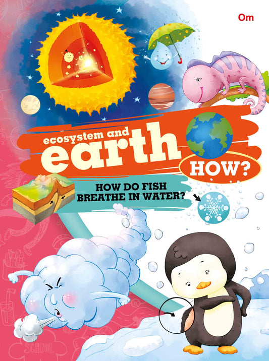 How Ecosystem and Earth - Om Books - Swadesiicart