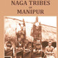 The Naga Tribes of Manipur - Gyan Books - Swadesiicart