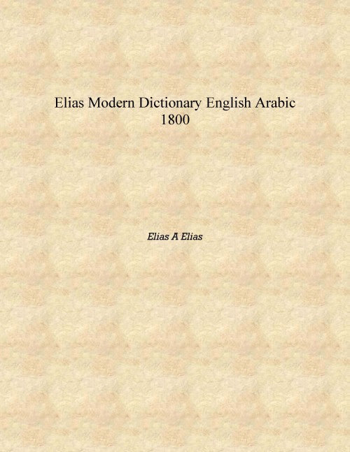 Elias Modern Dictionary English Arabic - Gyan Books - Swadesiicart