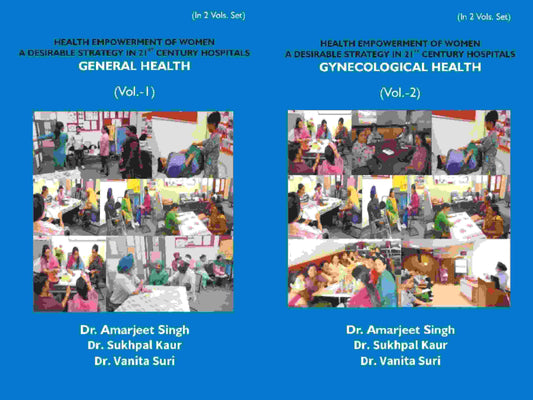 Health Empowerment Of Women A Desirable Strategy In 21st Century Hospitals (1- General Health, 2- Gynecological Health) 2 Vols. Set - Gyan Books - Swadesiicart